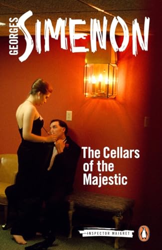 The Cellars of the Majestic (Inspector Maigret)