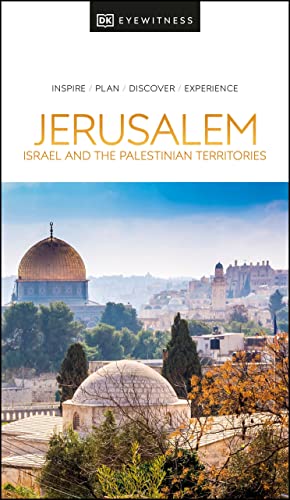 DK Jerusalem, Israel and the Palestinian Territories (Travel Guide)