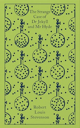 The Strange Case of Dr Jekyll and Mr Hyde: And Other Tales of Terror (Penguin Clothbound Classics)