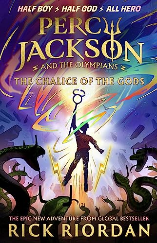 Percy Jackson and the Olympians: The Chalice of the Gods (Book 6)