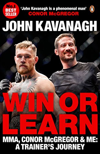 Win or Learn: MMA, Conor McGregor & Me: A Trainer