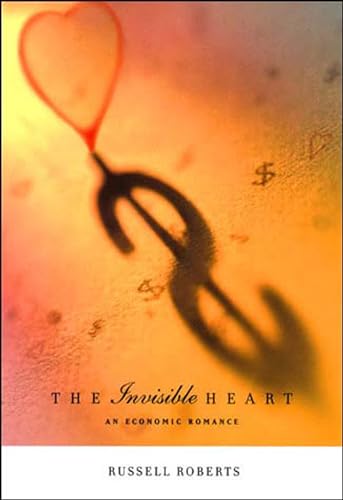 The Invisible Heart: An Economic Romance