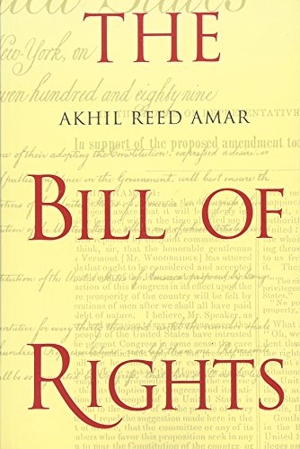 The Bill of Rights: Creation and Reconstruction