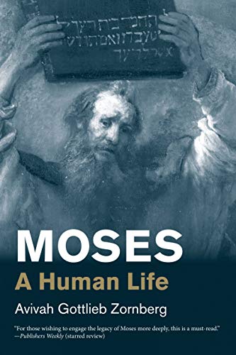 Moses: A Human Life (Jewish Lives)