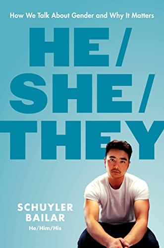 He_She_They: How We Talk About Gender and Why It Matters