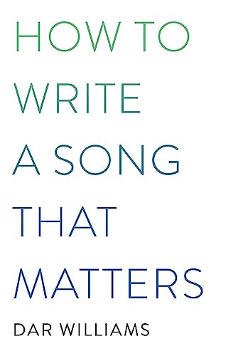 How to Write a Song that Matters