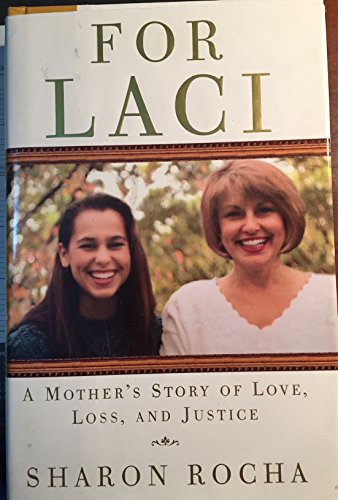 For Laci: A Mother