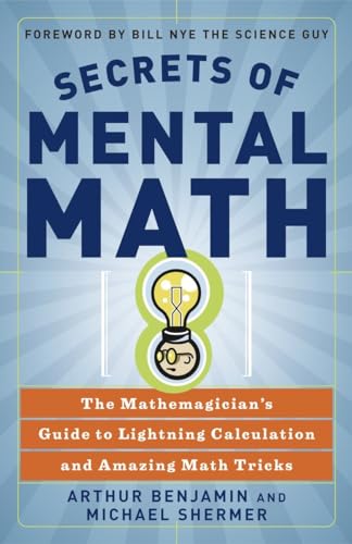 Secrets of Mental Math: The Mathemagician