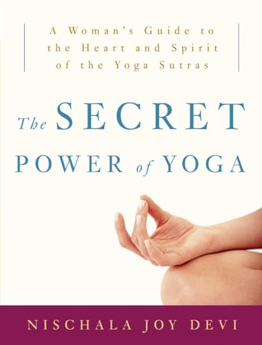 The Secret Power of Yoga: A Woman