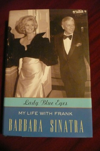 Lady Blue Eyes: My Life with Frank