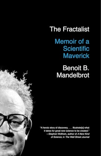 The Fractalist: Memoir of a Scientific Maverick