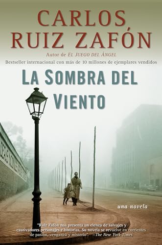 La sombra del viento _ Shadow of the Wind (Spanish Edition)