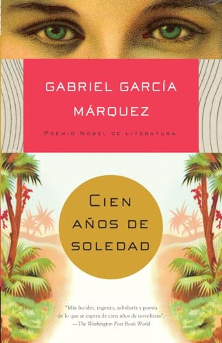 Cien años de soledad _ One Hundred Years of Solitude (Spanish Edition)