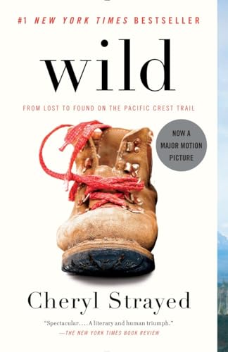 Wild: From Lost to Found on the Pacific Crest Trail