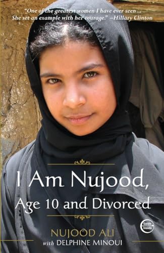 I Am Nujood, Age 10 and Divorced: A Memoir