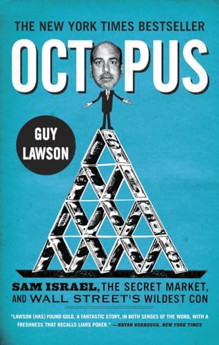 Octopus: Sam Israel, the Secret Market, and Wall Street