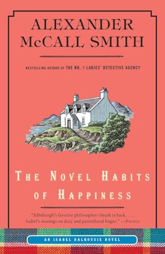 The Novel Habits of Happiness (Isabel Dalhousie Series)