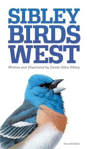 Sibley Birds West: Field Guide to Birds of Western North America (Sibley Guides)