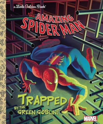 Trapped by the Green Goblin! (Marvel: Spider-Man) (Little Golden Book)