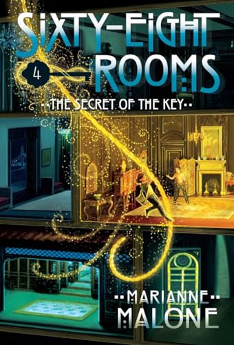 The Secret of the Key: A Sixty-Eight Rooms Adventure (The Sixty-Eight Rooms Adventures)