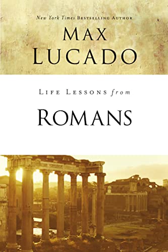 Life Lessons from Romans: God