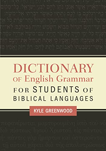 Dictionary of English Grammar for Students of Biblical Languages