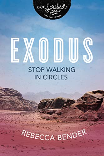 Exodus: Stop Walking in Circles (InScribed Collection)