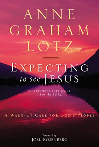 Expecting to See Jesus: A Wake-Up Call for God