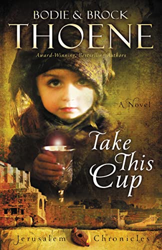 Take This Cup (The Jerusalem Chronicles)