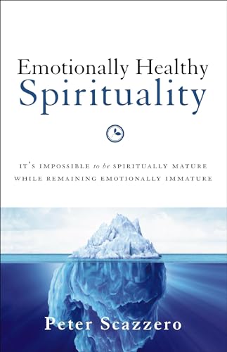 Emotionally Healthy Spirituality: It