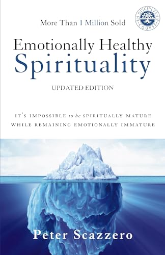 Emotionally Healthy Spirituality: It