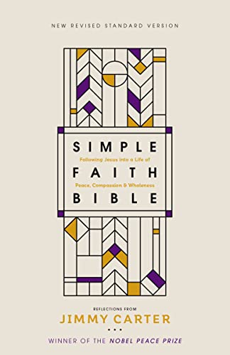 NRSV, Simple Faith Bible, Hardcover, Comfort Print: Following Jesus into a Life of Peace, Compassion, and Wholeness