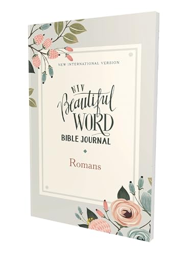 NIV, Beautiful Word Bible Journal, Romans, Paperback, Comfort Print