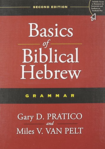 Basics of Biblical Hebrew Grammar: Second Edition