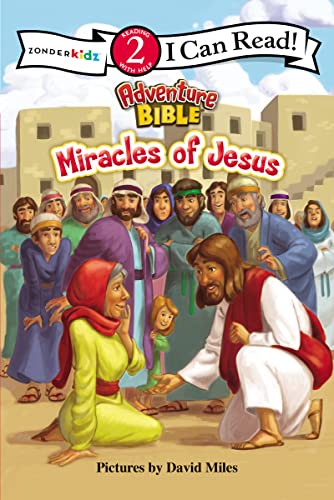 Miracles of Jesus: Level 2 (I Can Read! _ Adventure Bible)