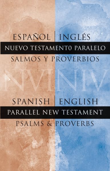 Spanish_English Parallel New Testament Psalms_Proverbs