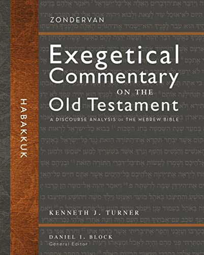 Habakkuk: A Discourse Analysis of the Hebrew Bible (31) (Zondervan Exegetical Commentary on the Old Testament)