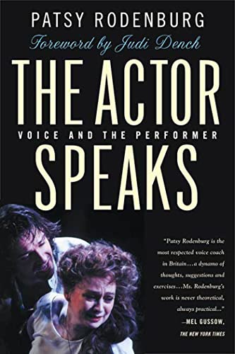 The Actor Speaks: Voice and the Performer