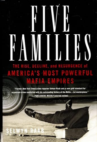 Five Families: The Rise, Decline, and Resurgence of America