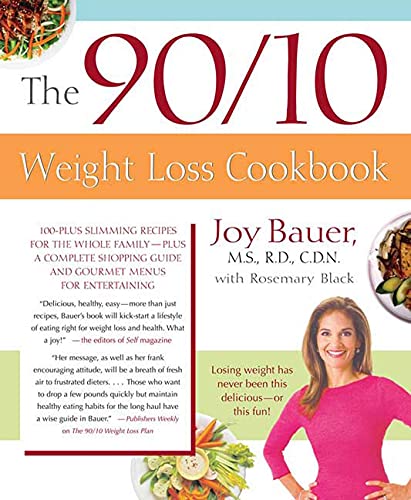 The 90_10 Weight Loss Cookbook: 100-Plus Slimming Recipes for the Whole Family - Plus a Complete Shopping Guide and Gourmet Menus for Entertaining