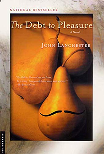 The Debt to Pleasure: A Novel