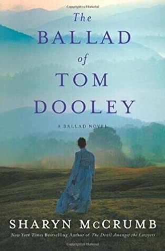 The Ballad of Tom Dooley: A Ballad Novel (Ballad Novels)