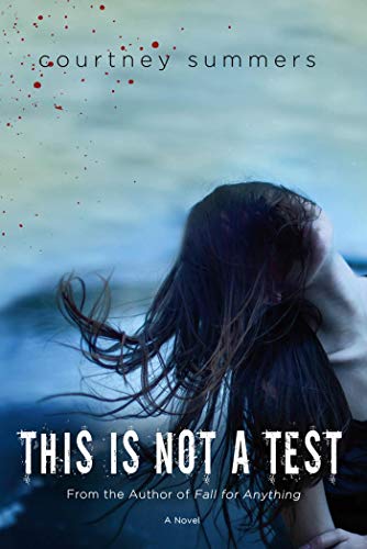 This Is Not a Test: A Novel