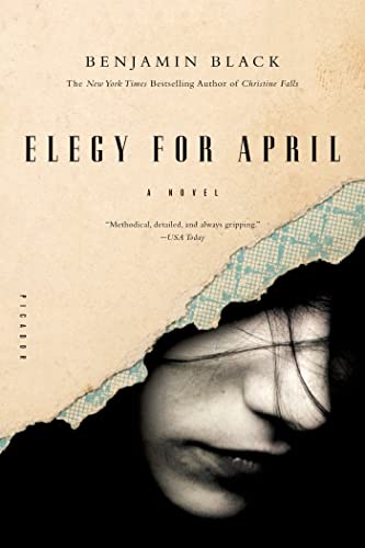 Elegy for April: A Novel (Quirke, 3)