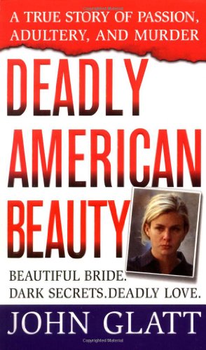 Deadly American Beauty (St. Martin