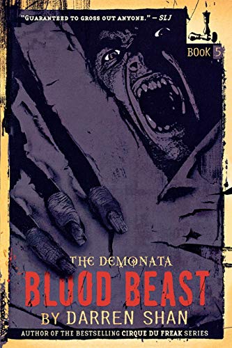 Blood Beast (The Demonata, Book 5)