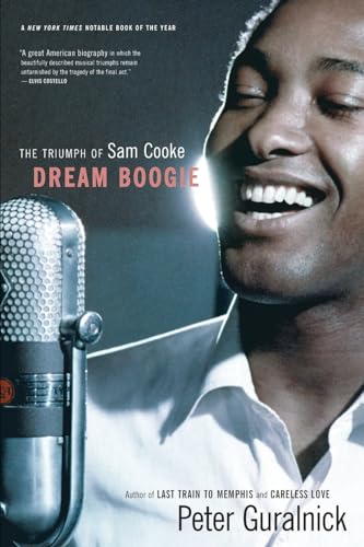 Dream Boogie: The Triumph of Sam Cooke