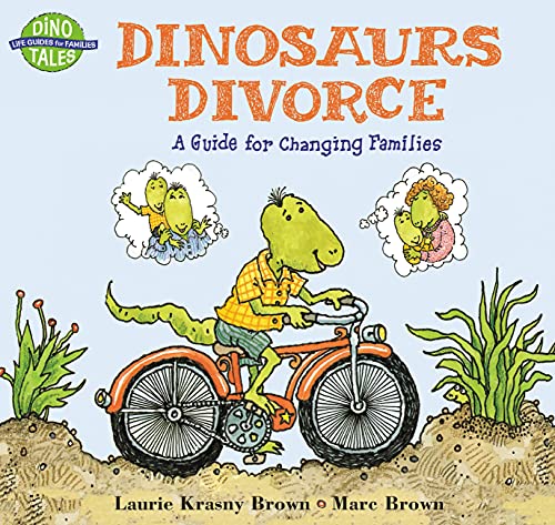 Dinosaurs Divorce (Dino Tales: Life Guides for Families)