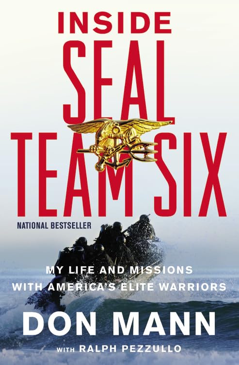 Inside SEAL Team Six: My Life and Missions with America