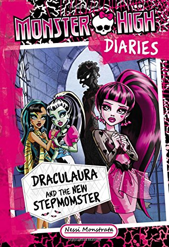 Monster High Diaries: Draculaura and the New Stepmomster (Monster High Diaries (1))